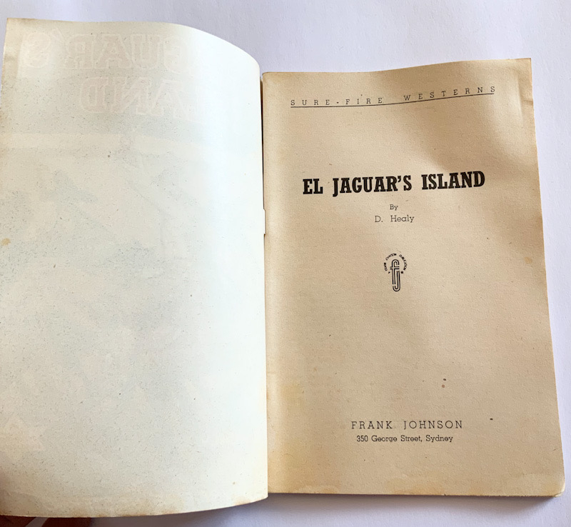 El Jaguars Island Australian pulp fiction Western book 1948